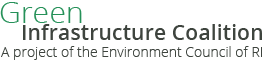 Green Infrastructure Coalition, A project of the Environment Council of RI